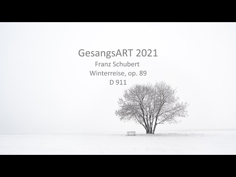 GesangsART 2021 – »Winterreise« von Franz Schubert